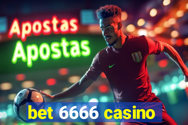 bet 6666 casino